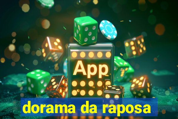 dorama da raposa